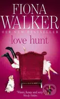 Love Hunt - Fiona Walker - kniha z kategorie Beletrie