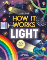 How It Works: Light - Sarah Hull, Kaley McKean (ilustrátor) - kniha z kategorie Naučné knihy