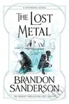 The Lost Metal: A Mistborn Novel: 7 - Brandon Sanderson - kniha z kategorie Fantasy
