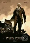 Hvězda pouště - Stephen Desberg, Enrico Marini (Ilustrátor) - kniha z kategorie Komiksy