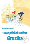 Tucet příběhů skřítka Gruzíka - Bohuslav Hanuš
