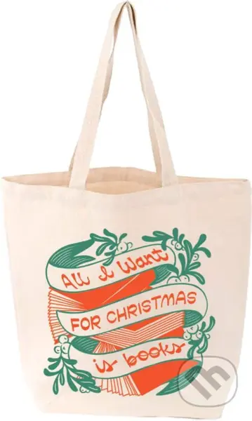 All I Want for Christmas Is Books Tote