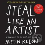 Steal Like an Artist (10 Things Nobody Told You About Being Creative) - kniha z kategorie Historie