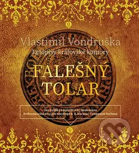 Falešný tolar (Letopisy královské komory) - Vlastimil Vondruška - audiokniha z kategorie Detektivky, thrillery a horory