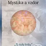 Mystika a vzdor (Ty tichý křiku) - Dorothee Sölle - kniha z kategorie Křesťanství