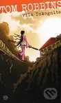 Vila Inkognito - Tom Robbins - kniha z kategorie Beletrie