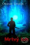 Mrtvý luh - Otomar Dvořák - kniha z kategorie Fantasy