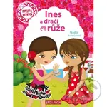 Ines a dračí růže - Julie Camel - kniha z kategorie Pohádky