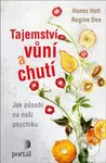 Tajemství vůní a chutí (Jak působí na naši psychiku) - kniha z kategorie Psychologie