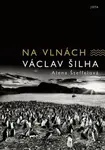 Na vlnách - Václav Šilha, Alena Šteffelová - kniha z kategorie Cestopisy z Evropy
