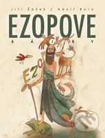 Ezopove bájky - Ezop, Jiří Žáček, Adolf Born (ilustrácie) - kniha z kategorie Pro děti