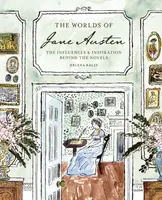 The Worlds of Jane Austen - Helena Kelly