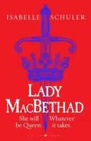 Lady MacBethad - Isabelle Schuler