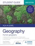 AQA A-level Geography Student Guide: Human Geography - David Redfern