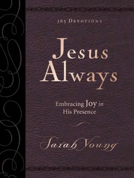 Jesus Always, Large Text Leathersoft, with Full Scriptures - Sarah Young