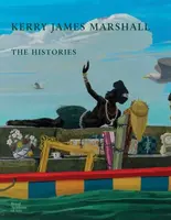 Kerry James Marshall - Madeleine Grynsztejn, Benjamin Buchloh, Mark Godfrey, Aria Dean, Rebecca Zorach, Nikita Sena Quarshie, Kerry James Marshall, Da