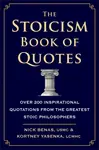 The Stoicism Book of Quotes - Nick Benas, Kortney Yasenka