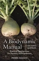 A Biodynamic Manual - Pierre Masson