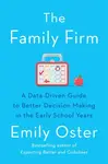 The Family Firm - Emily Oster