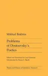 Problems of Dostoevsky's Poetics - Mikhail Bakhtin
