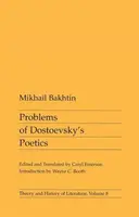 Problems of Dostoevsky's Poetics - Mikhail Bakhtin