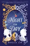 Night For Day - Roselle Lim