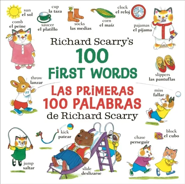 Richard Scarry's 100 First Words/Las primeras 100 palabras de Richard Scarry - Richard Scarry