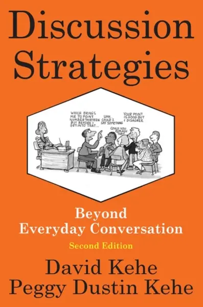 Discussion Strategies - David Kehe
