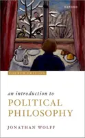 An Introduction to Political Philosophy - Jonathan  Wolff