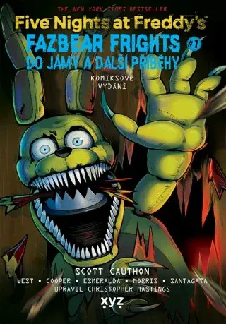 Five Nights at Freddy's: Do jámy a další příběhy (grafický román) (Defekt) - Scott Cawthon