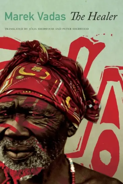 The Healer - Marek Vadas, Julia Sherwood, Peter Sherwood