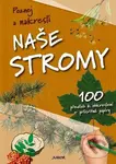 Naše stromy (100 předloh k obkreslení + průsvitné papíry)