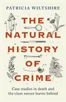 The Natural History of Crime