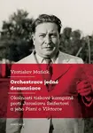 Orchestrace jedné denunciace - Vratislav Maňák