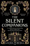 The Silent Companions - Laura Purcell