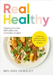 Real Healthy - Melissa Hemsley