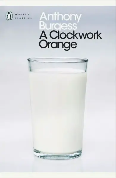 A Modern Classics a Clockwork Orange - Anthony Burgess