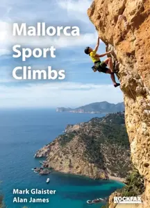 Mallorca Sport Climbs (ROCKFAX) - Alan James, Mark Glaister