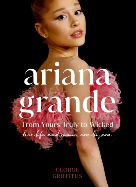 Ariana Grande - George Griffiths