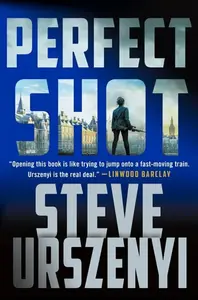 Perfect Shot - Steve Urszenyi