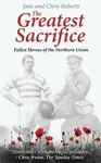 The Greatest Sacrifice - Chris Roberts, Jane Roberts