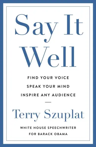 Say It Well - Terry Szuplat