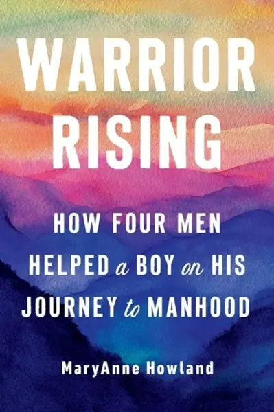 Warrior Rising - Maryanne  Howland