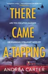 There Came A-Tapping - Andrea Carter