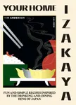 Your Home Izakaya - Tim Anderson