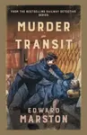 Murder in Transit - Edward Marston