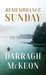 Remembrance Sunday - Darragh McKeon