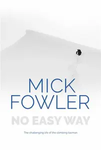 No Easy Way - Mick Fowler