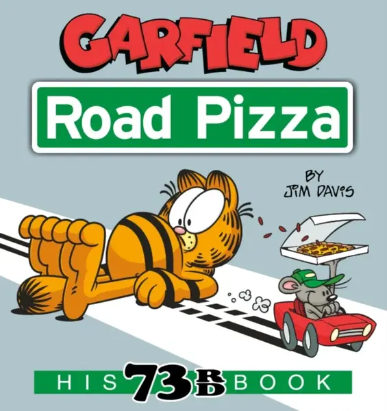 Garfield Road Pizza - Jim Davis