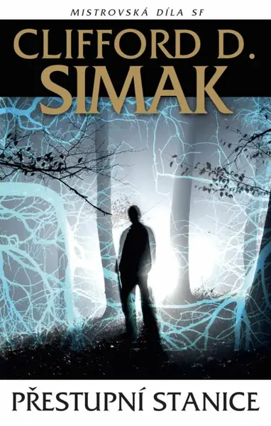 Přestupní stanice (poškozená) - Clifford D. Simak